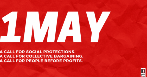 UNI’s May Day Message: We must seize this moment to demand a better world