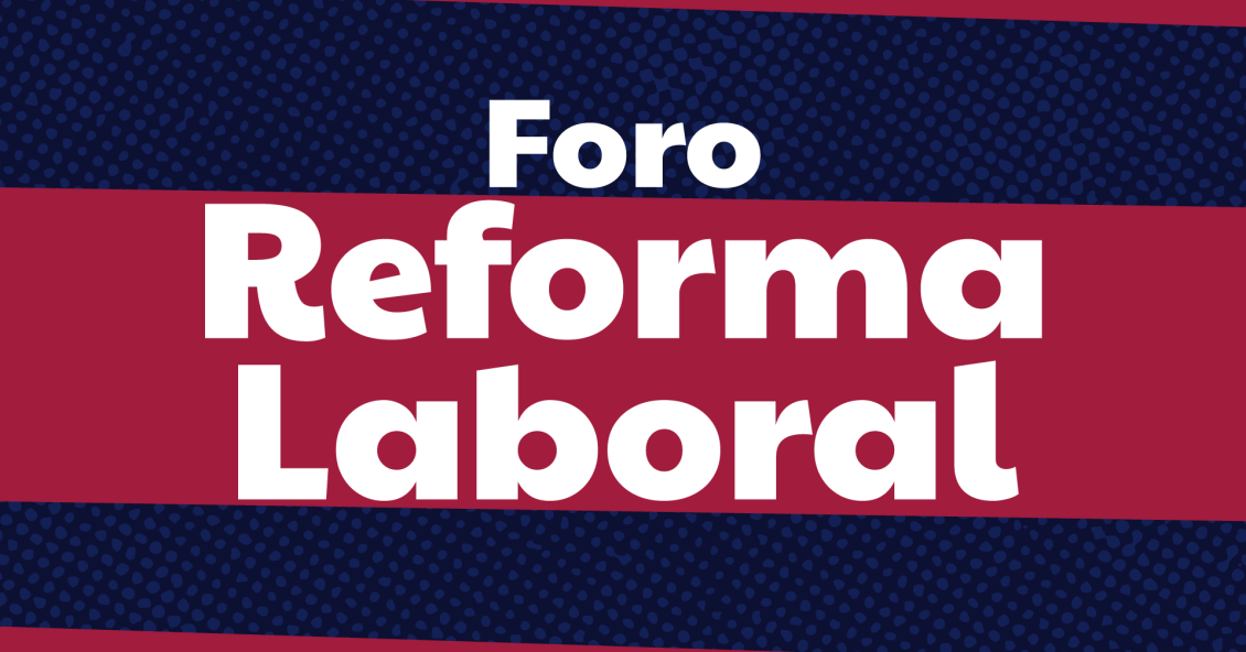 Labor Reform Forum: a historic opportunity for transformation in Colombia