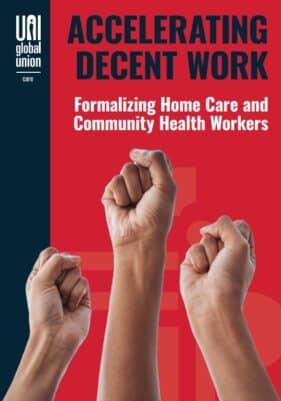 Accelerating Decent Work: Formalizing Home Care and Community Health Workers