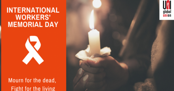 International Workers’ Memorial Day: Remembering those we have lost, demanding change so we lose no more
