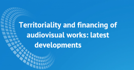 New report on territoriality and financing of audiovisual works