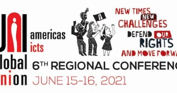 Defend rights and advance further: 6th UNI Americas ICTS Conference